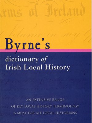cover image of Byrnes Dictionary of Irish Local History
